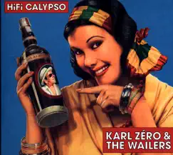 HiFi Calypso by Karl Zéro & The Wailers album reviews, ratings, credits
