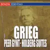 Grieg - Peer Gynt - Holberg Suites album lyrics, reviews, download