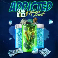 Addicted (feat. Jucee Froot) - Single by Sean Kiez album reviews, ratings, credits