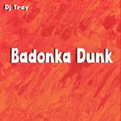 Badonka Dunk Song Lyrics
