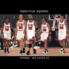 June 98 (feat. 1k Phew & Joe Glass III) - Single by Hostyle Gospel album reviews, ratings, credits