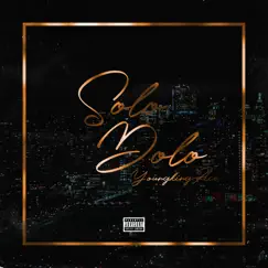 Solo Dolo - Single by YoungkingAce album reviews, ratings, credits