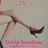 Begging on Your Knees (feat. Devin Sunshine) [Microfuture remix] - Single album lyrics, reviews, download