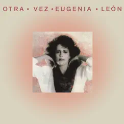 Otra Vez Eugenia León by Eugenia León album reviews, ratings, credits