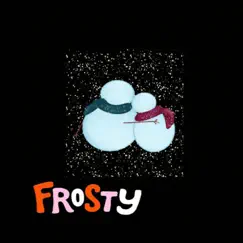 Frosty - Single by Milo MB album reviews, ratings, credits