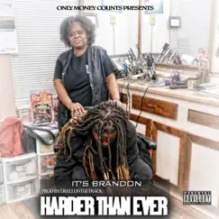 Harder Than Ever - Single by Only Money Counts album reviews, ratings, credits