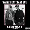 Everyday (Coolin') [feat. Eve] - Single album lyrics, reviews, download