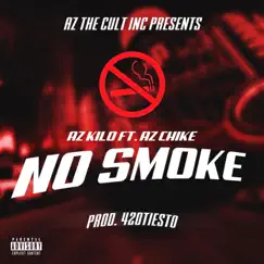No Smoke (feat. AzChike) Song Lyrics