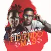 Pidiendo Mas - Single album lyrics, reviews, download