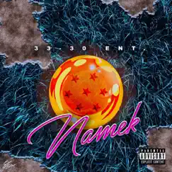 Namek - Single by 33-30 ENT album reviews, ratings, credits