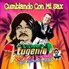 Cumbiando Con Mi Sax album lyrics, reviews, download