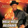 Unconditional Love (Welu Welu Reloaded) album lyrics, reviews, download