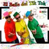 El Baile del Tik Tok - Single album lyrics, reviews, download