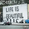 Life Is Beautiful album lyrics, reviews, download