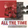 All the Time (feat. Avi Snow) - Single album lyrics, reviews, download