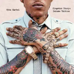 Kingston Story (Deluxe Edition) by Vybz Kartel album reviews, ratings, credits