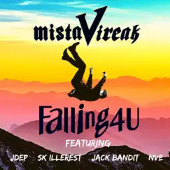 Falling4u (feat. Jdep, SK Illerest, Jack Bandit & Nve) Song Lyrics