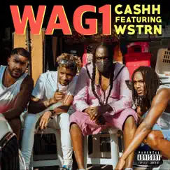 Wag1 (feat. WSTRN) Song Lyrics