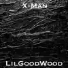 X - Man - Single album lyrics, reviews, download