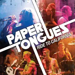 Ride to California - EP by Paper Tongues album reviews, ratings, credits