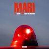 MARI (feat. Giaime) - Single album lyrics, reviews, download