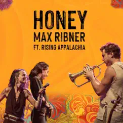 Honey (feat. Rising Appalachia) - Single by Max Ribner album reviews, ratings, credits