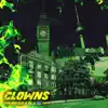 CLOWNS - Single album lyrics, reviews, download