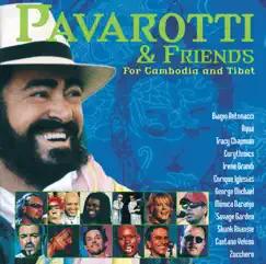 Pavarotti & Friends for Cambodia and Tibet by Luciano Pavarotti album reviews, ratings, credits