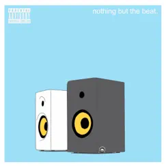 Nothing But the Beat - EP by Kenny 628 album reviews, ratings, credits