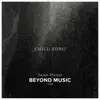 Child Song (feat. Marshall-Muze, Collekta & Akwasi Marley) - Single album lyrics, reviews, download