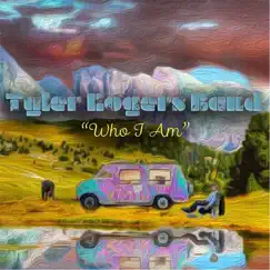 Who I Am by Tyler Rogers Band album reviews, ratings, credits