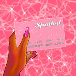 Spoiled - Single by Childlike Sound album reviews, ratings, credits