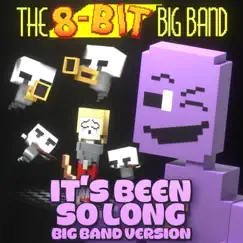Fnaf 2 (It's Been So Long) Big Band Version - Single by The 8-Bit Big Band album reviews, ratings, credits