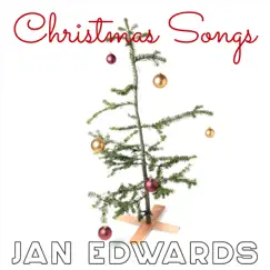 Christmas Songs by Jan Edwards album reviews, ratings, credits