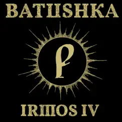Ирмос IV - Single by Batushka album reviews, ratings, credits
