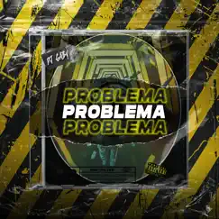 Problema (Remix) Song Lyrics