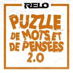Puzzle de mots et de pensées 2.0 - Single by Relo album reviews, ratings, credits