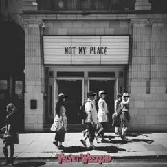 Not My Place Song Lyrics