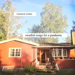 Swedish Songs for a Pandemic by Warmest Winter album reviews, ratings, credits