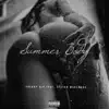 Summer Body (feat. Stefan Mahendra) - Single album lyrics, reviews, download