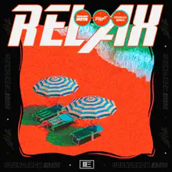 Relax (M3SSIAH Remix) - Single by M3SSIAH, Young Jack & Tizzy T album reviews, ratings, credits