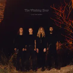 Lay You Down - Single by The Witching Hour album reviews, ratings, credits