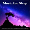 Music For Sleep (Binaural Beats and Ambient Music For Deep Sleep/ Relaxation and Calm Sleeping Music) album lyrics, reviews, download