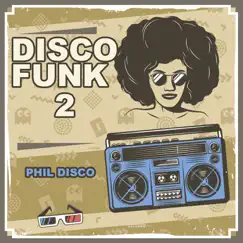 Disco Funk 2 Song Lyrics