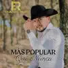 Más Popular Que Nunca album lyrics, reviews, download