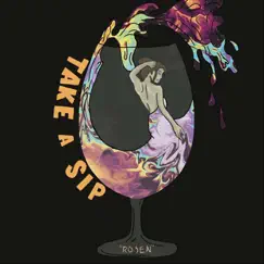 Take a Sip - Single by Rosen album reviews, ratings, credits