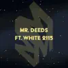 Mr. Deeds - Single album lyrics, reviews, download