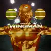 Wingman - Single album lyrics, reviews, download