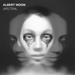SPECTRAL (Versión extendida) - Single by Albert Moon album reviews, ratings, credits