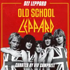 Old School Leppard - EP by Def Leppard album reviews, ratings, credits